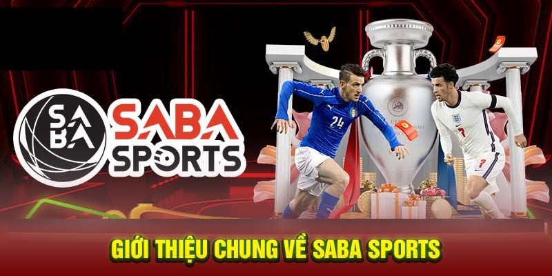 Giới thiệu về Saba thể thao